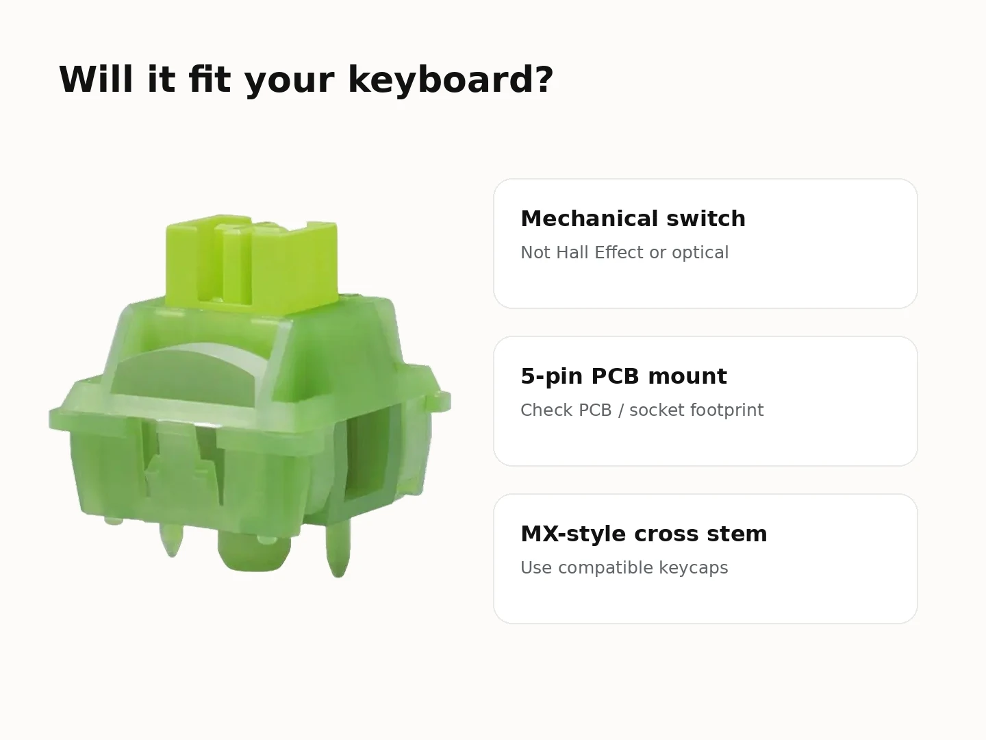 Check the Switch Technology and the Five-Pin Footprint