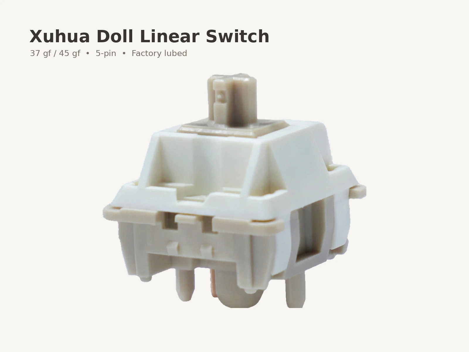Xuhua Doll linear switch in a clean product presentation